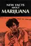 New Facts About Marijuana (1970)